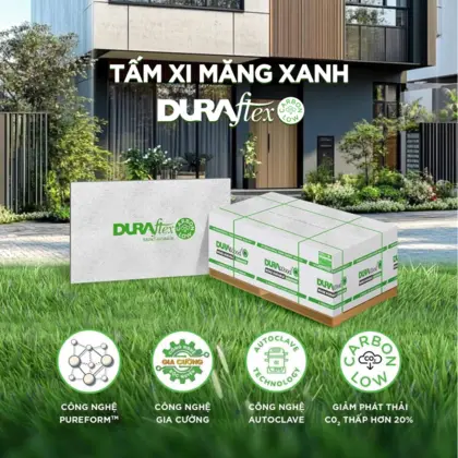 DURAflex Low Carbon - Tấm xi măng xanh đầu tiên được sản xuất tại Việt Nam