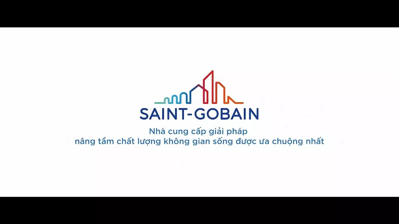 Nâng tầm chất lượng không gian sống cùng Saint-Gobain Việt Nam thumbnail